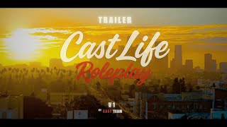 Cast Life Roleplay V1.0 Trailer | #COMEBACK | Sezon 1