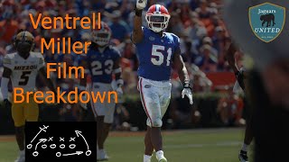 Ventrell Miller Film Breakdown