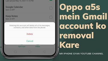 Oppo A5s Android phone se gmail account ko sign out/remove kaise kare? /mr iphone gyan