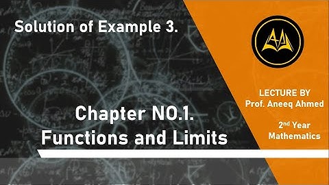 2nd Year Math | Chap No 1 Solution of Example 3 | CAPS Online Academy | Prof. Aneeq Ahmed