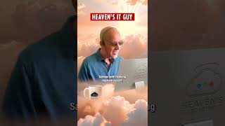 Heaven's IT Guy - Meat on Friday  #comedy #itguy