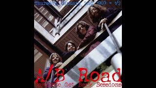 The Beatles - A/B Road (Get Back Sessions) Day 1 - Thursday, January 2nd, 1969