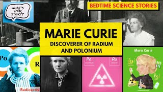 ماري كوري: مكتشفة الراديوم والبولونيوم I قصة حياة ماري كوري I الراديوم والبولونيوم