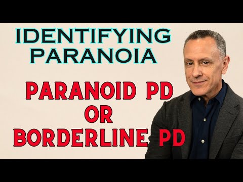 Paranoia, Paranoid Personality Disorder, and Borderline Personality Disorder