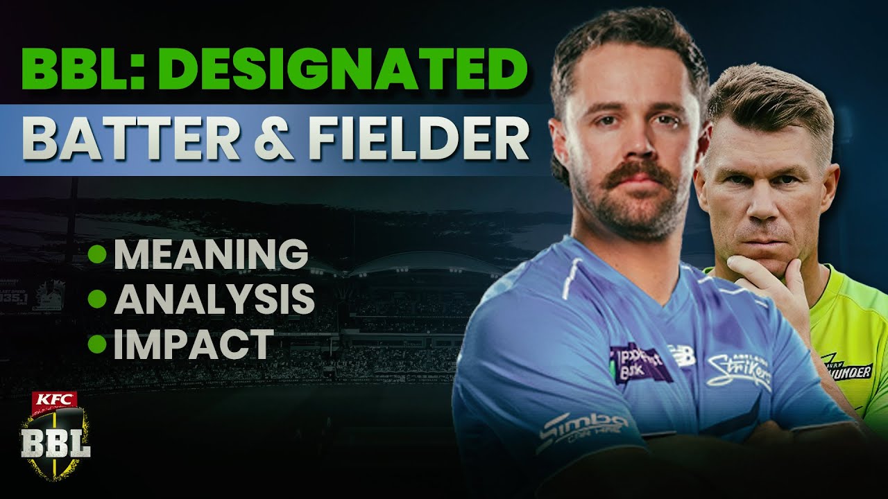 The most weird rule of BBL explained! What is designated batter and fielder in the BBL?