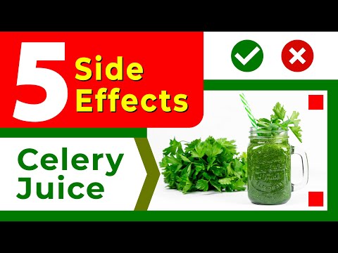 5 Side Effects of Celery Juice Celery juice has become