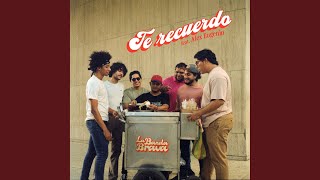 Video thumbnail of "La Banda Brava - Te Recuerdo"