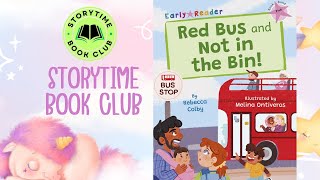 Red Bus and Not in the Bin | The Early Reader | Book Band Pink | Read With Me | Storytime Book Club