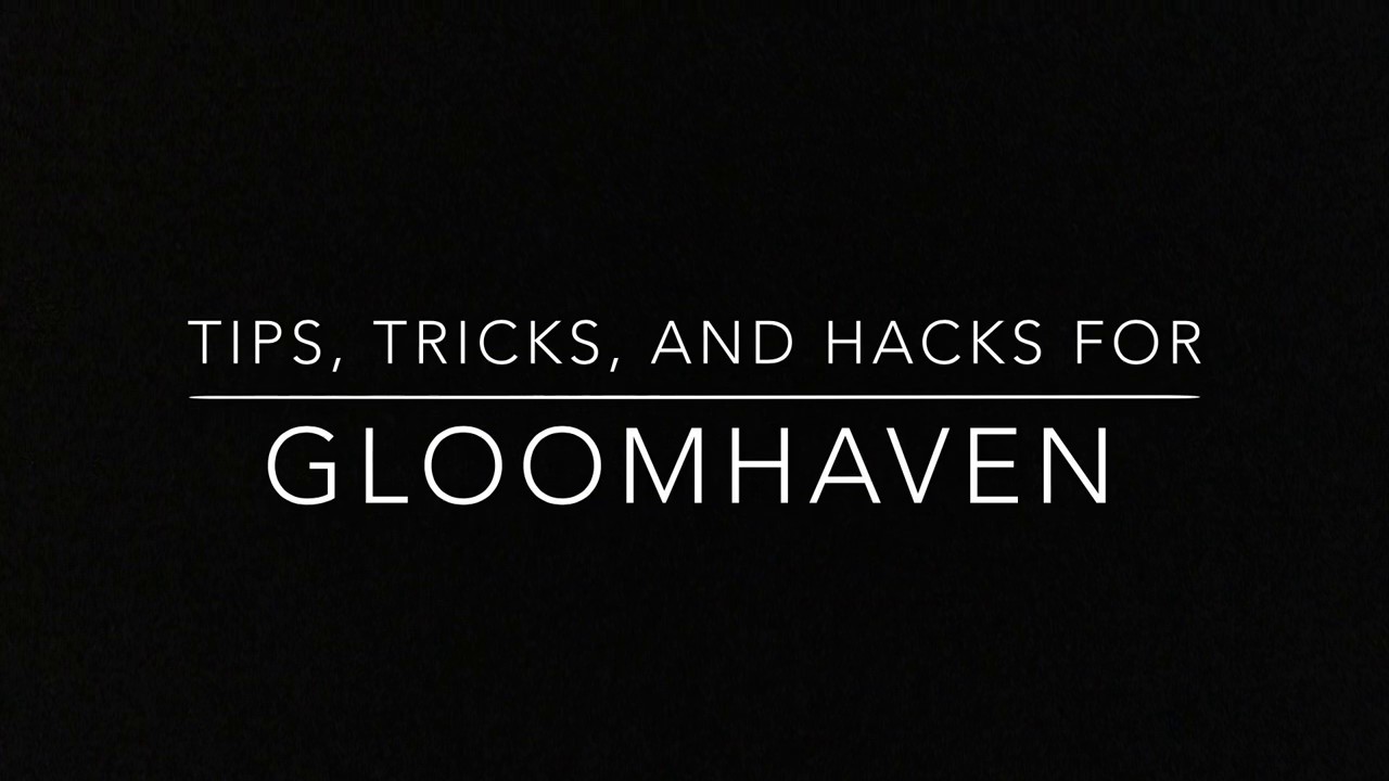 Gloomhaven – Strategy Tips – Elusive Meeple