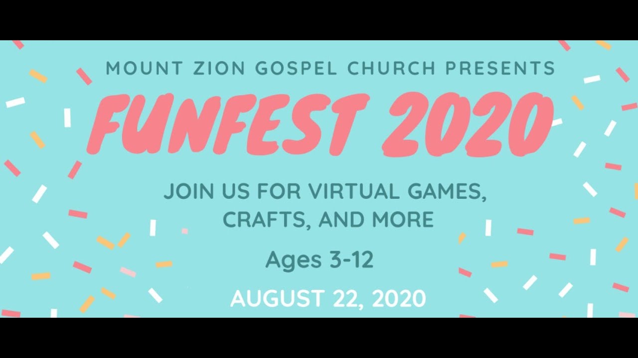 Mount Zion Gospel Church - FunFest 2020 - August 22