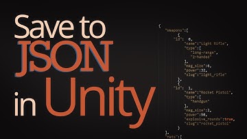 How to Save Data Using JSON in Unity (LitJSON)