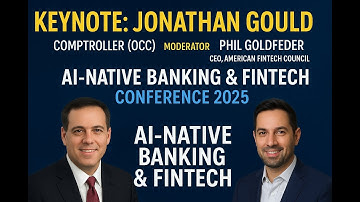 AI, Regulation & the Future of Finance: Jonathan Gould (OCC) with Phil Goldfeder | Fintech 2025