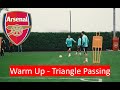 🔴⚪️ Arsenal Warm Up - Triangle Passing Pattern ⚪️🔴