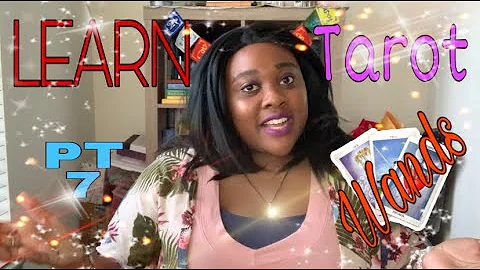 Learning Tarot For Beginners: Minor Arcana (Wands Court Cards) PART 7
