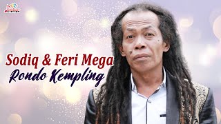 Sodiq & Feri Mega - Rondo Kempling