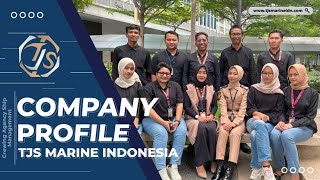 PT. TJS Marine Indonesia | Professional Crewing Agency & Ship Management Since 2021