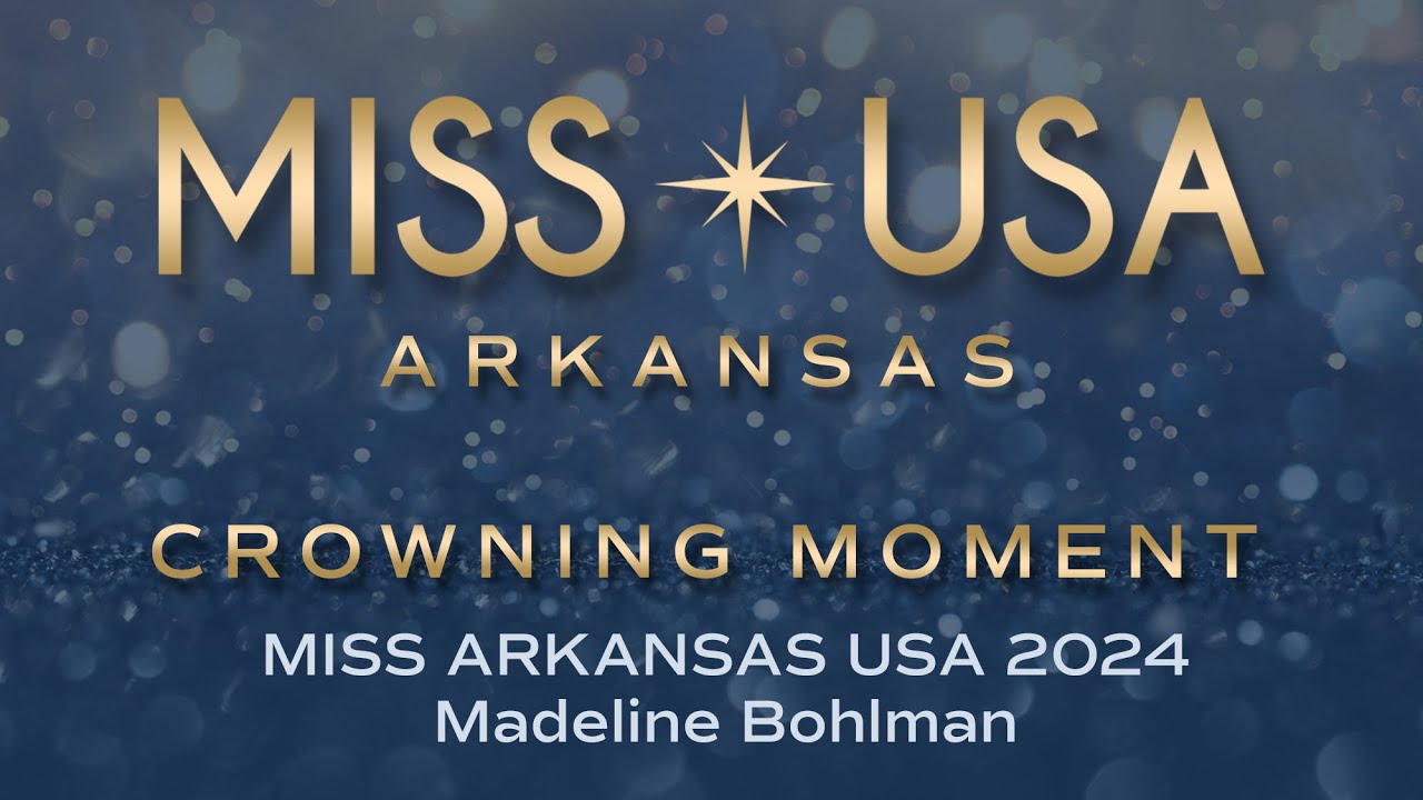 2024 MISS ARKANSAS USA Crowning Moment