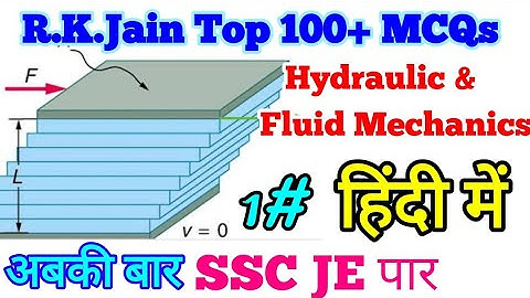 R.K.Jain MCQs Hydraulics & Fluid Mechanics Part 1