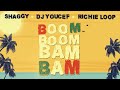 DJ Youcef Shaggy Richie Loop Boom Boom Bam Bam Extended Mix