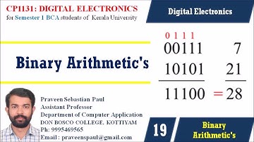 DIGITAL ELECTRONICS – LECTURE 19 – BINARY ARITHMETIC - BCA SEM1