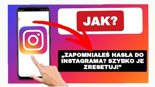 Jak Zmienić Hasło Na Instagramie, Jeśli Je Zapomniałeś 2025