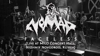 The Nomad - Faceless (Live 2019)