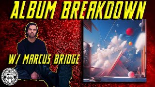 Marcus Bridge of Northlane Breaks Down Their New 