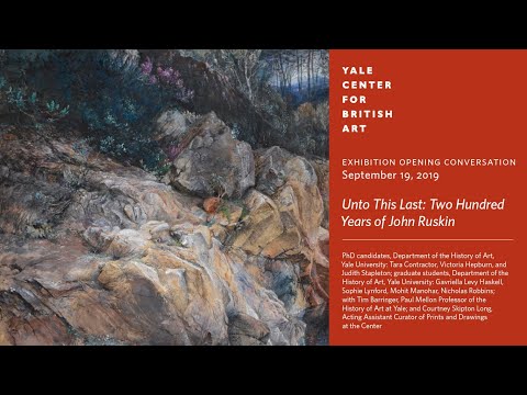 Exhibition Opening Conversation | Unto This Last: Two Hundred Years of John Ruskin