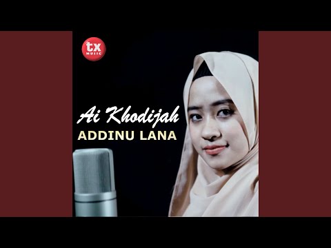 ADDINU LANA - Cover  By  AI KHODIJAH