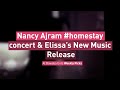 Nancy Ajram #homestay concert &amp; Elissa’s New Music Release
