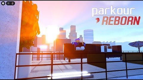 20 minutes of parkour reborn music #parkourreborn  ⁨@downtownbinary⁩ @Ball-Gloinkers