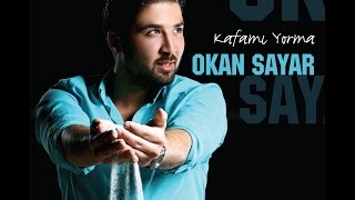 05. OKAN SAYAR - BENIM OL YENIDEN 2014 Resimi