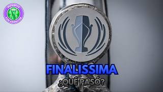 El FRACASO y el Futuro de la Finalissima