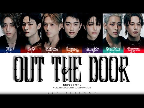 GOT7 (갓세븐) - 'Out The Door' Lyrics (Color Coded Lyrics) - YouTube