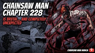 Chainsaw Man Chapter 228 Is Brutal… And Completely Unexpected