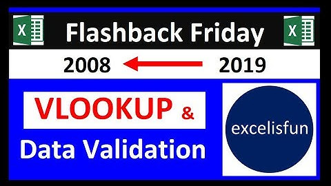 excelisfun Flashback Friday 03: VLOOKUP & Data Validation
