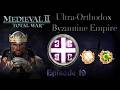 Medieval 2 Total War ULTRA Orthodox Byzantine Empire Let's Play: Episode 19
