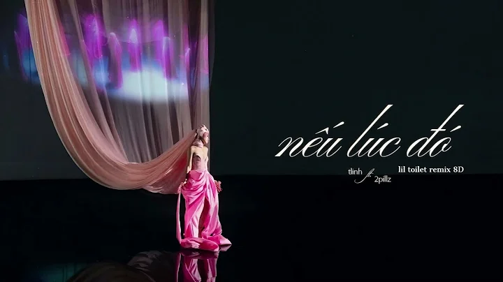 [8D] tlinh - nếu lúc đó (ft. 2pillz) - lil toilet remix
