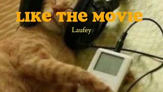 like the movies - laufey ( sepd up + subthai )