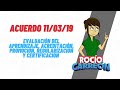 Acuerdo 11/03/19 Evaluación del aprendizaje, acreditación, promoción, regularización y certificación