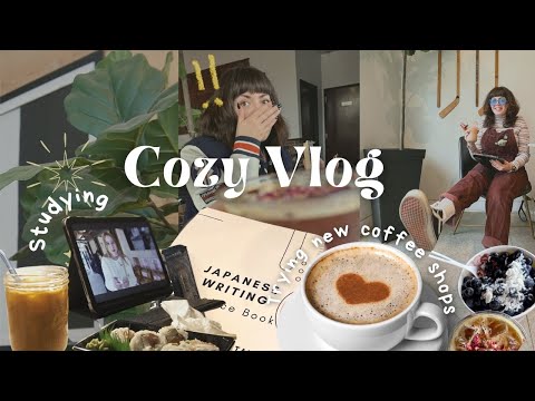 cozy days in my life ☕️// trying new coffee shops, studying japanese & enjoying the simple things