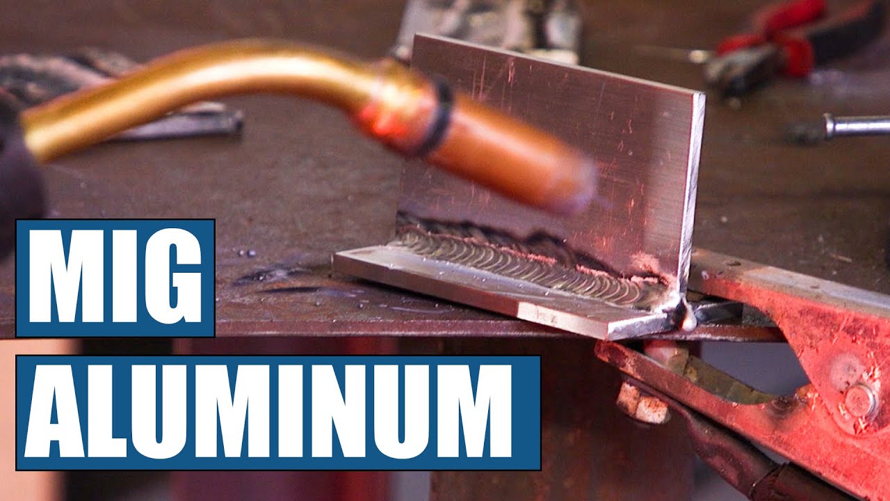 Aluminum MIG Welding YouTube