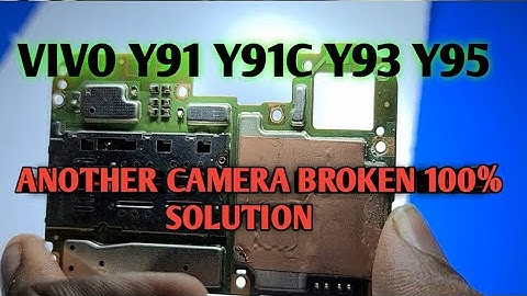 Vivo Y91,y91c,y93,y95 another camera broken FIX flash light not working camera not working ✅solution