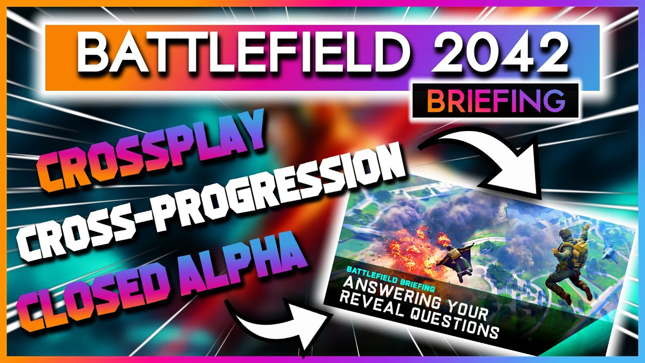 All Your Battlefield 2042 Questions Answered Including Crossplay