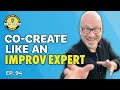 Let Go, Notice More and Use Everything:  Lessons From an Improv Expert Gary Hirsch | Ep. 94