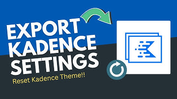 Kadence-thema-aanpassingsinstellingen exporteren | Kadence-thema resetten 🔥