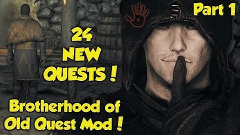 24 NEW DARK BROTHERHOOD QUESTS! Skyrim "Brotherhood of Old" Quest Mod! (Part 1)