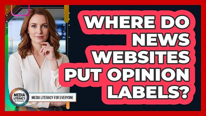 Where Do News Websites Put Opinion Labels?