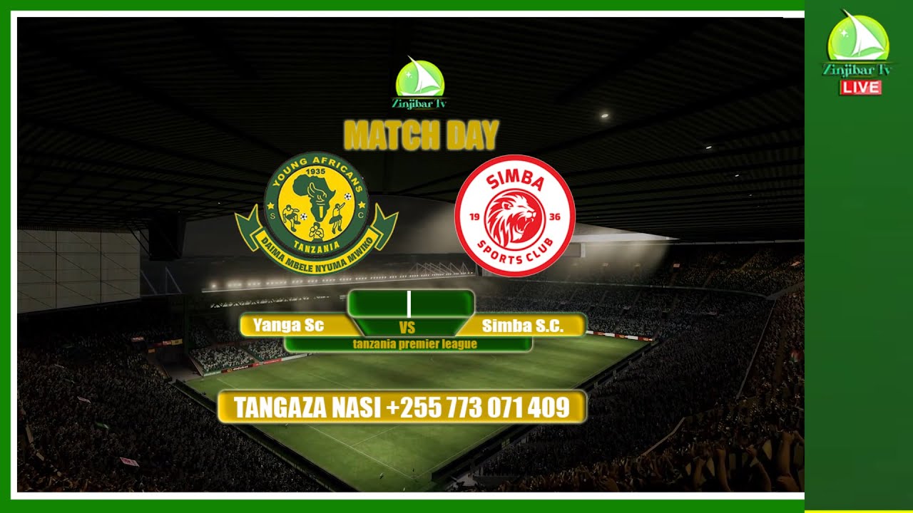 🔴 #LIVE: SIMBA SC (2) vs (0) YANGA SC - LIGI KUU TANZANIA BARA DERBY ...