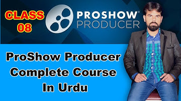 Proshow Producer  Complete Course In Urdu Class No 08